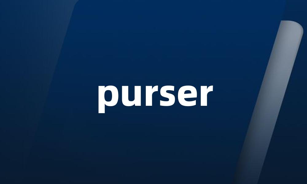 purser
