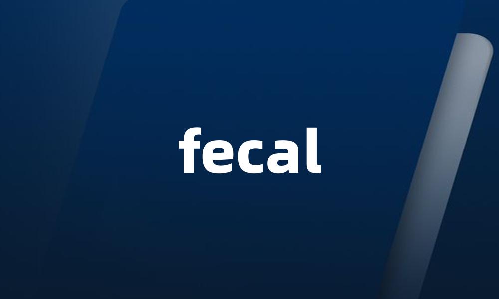 fecal