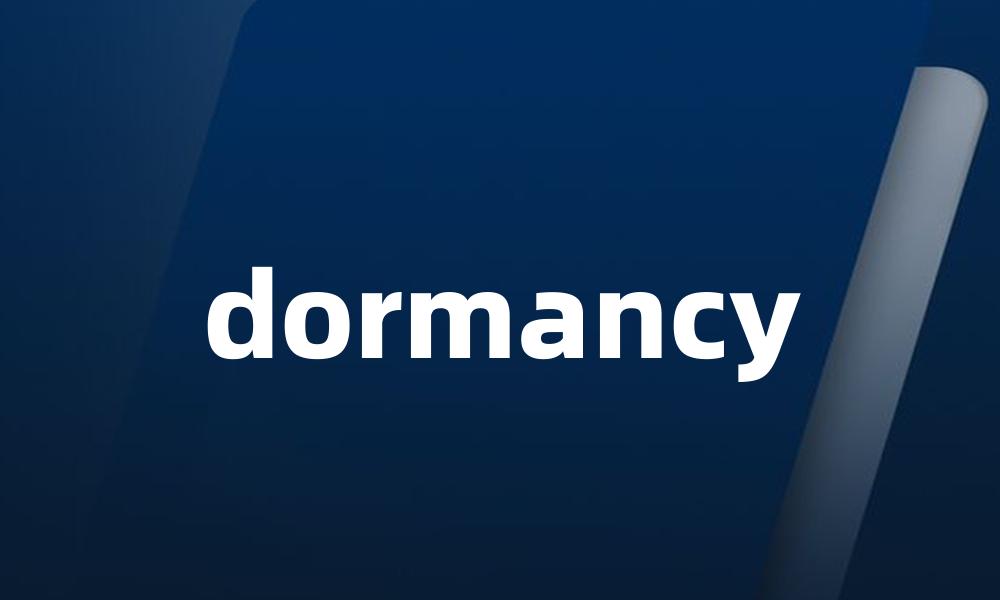 dormancy