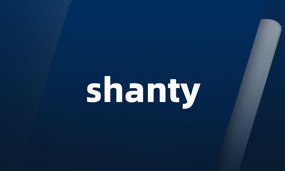 shanty