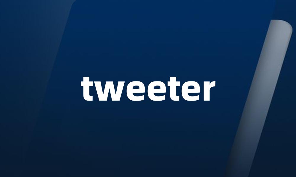 tweeter