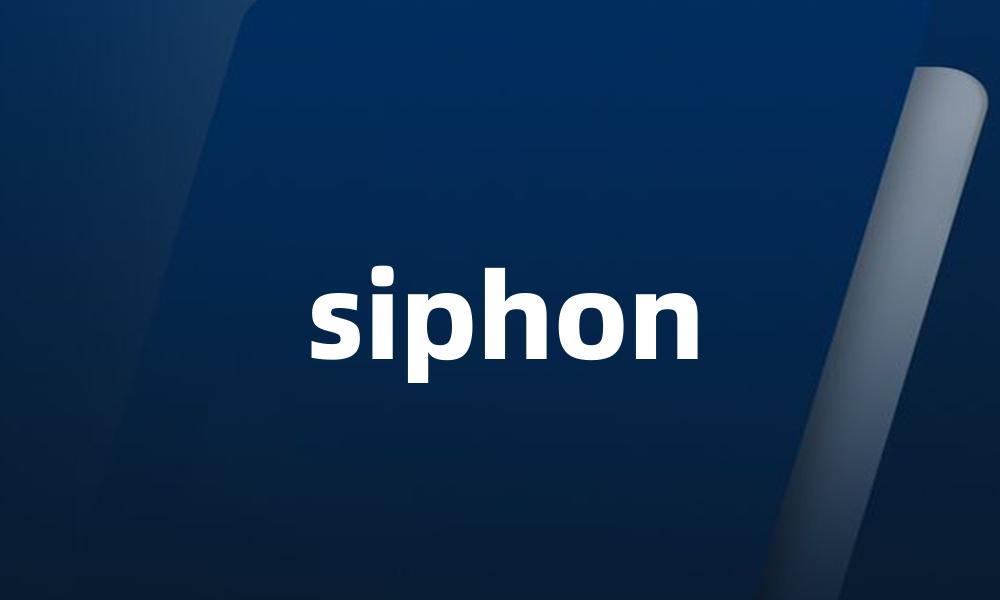 siphon