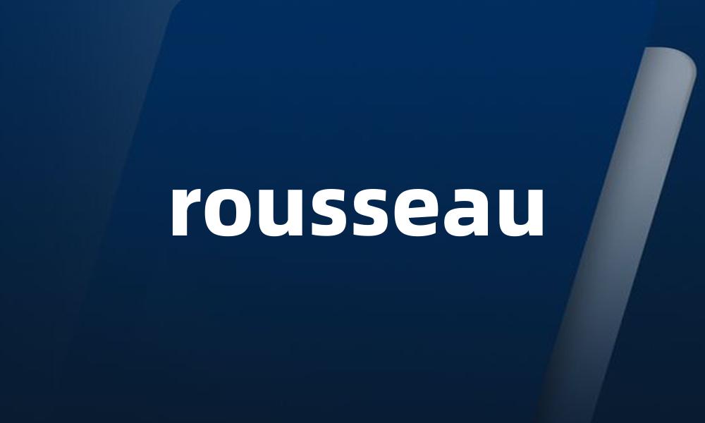 rousseau