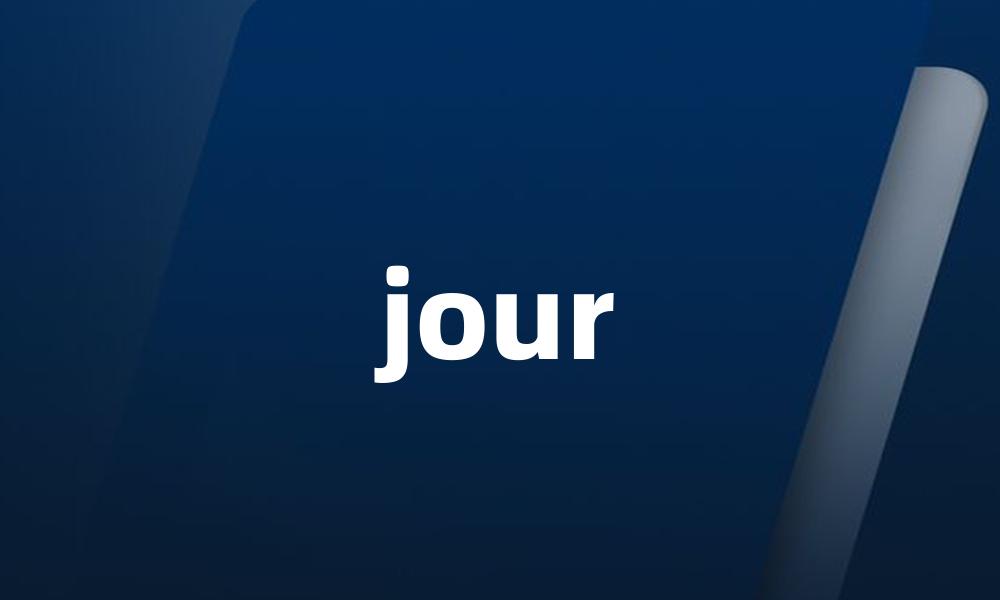 jour