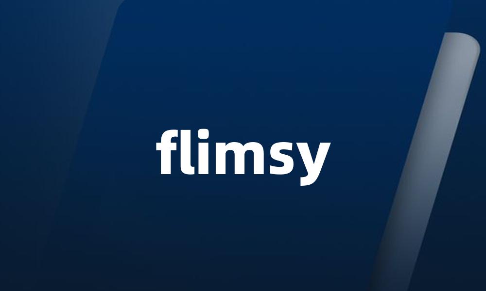 flimsy