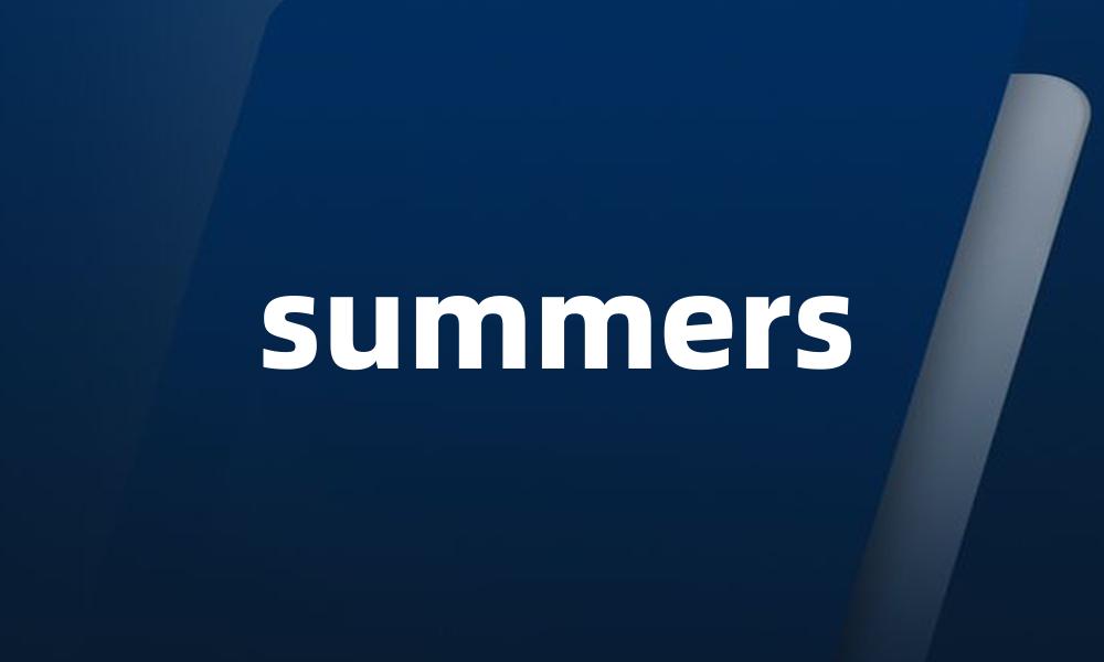summers
