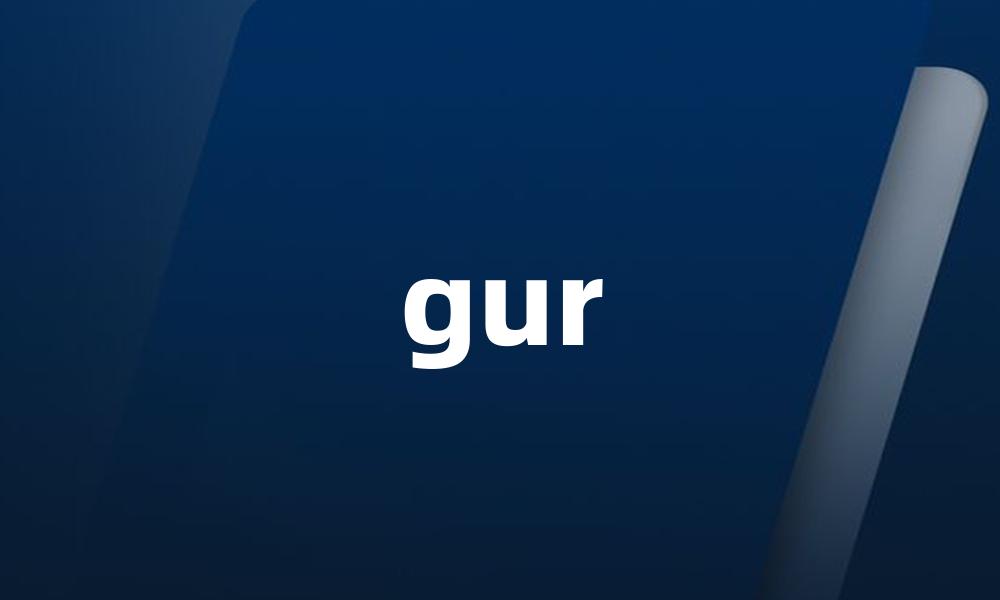 gur