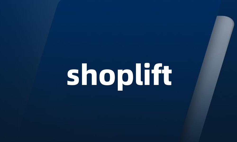 shoplift