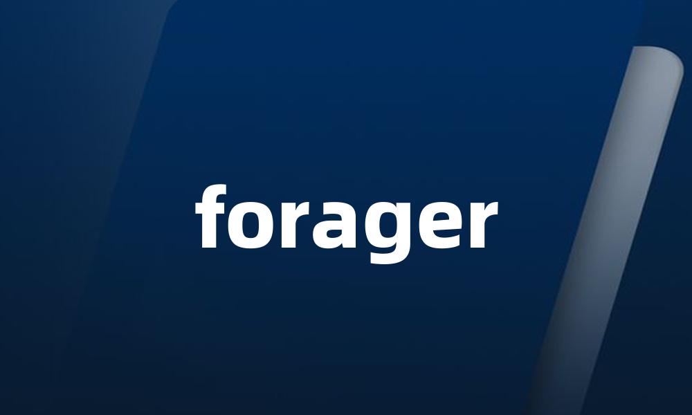 forager