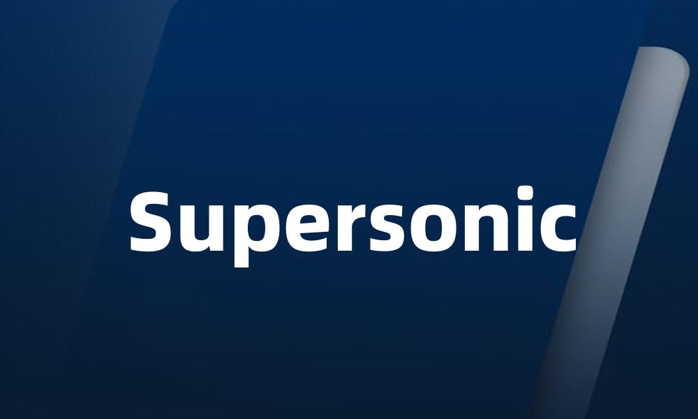 Supersonic