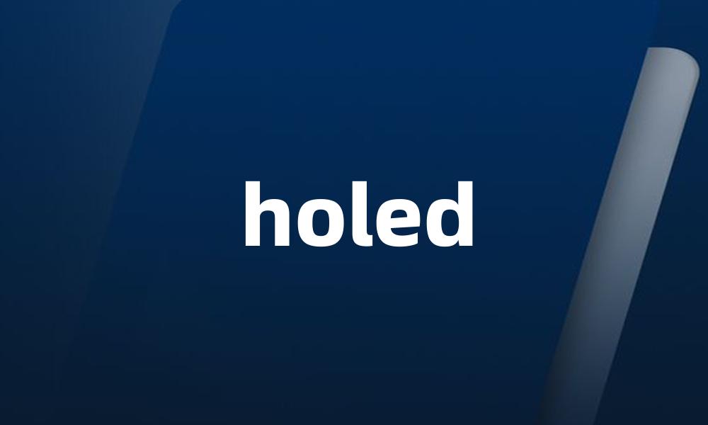 holed