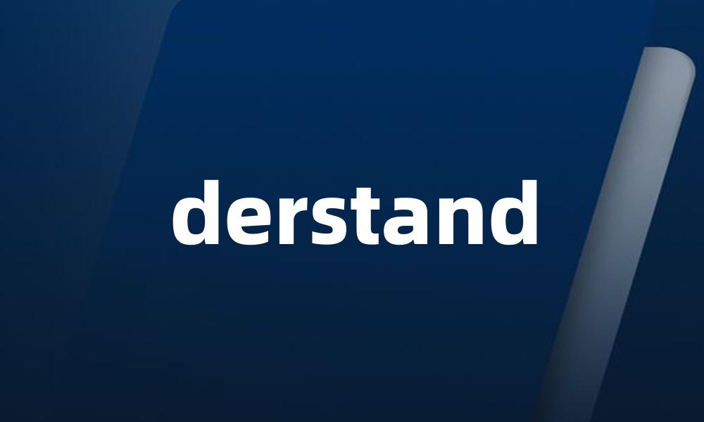 derstand