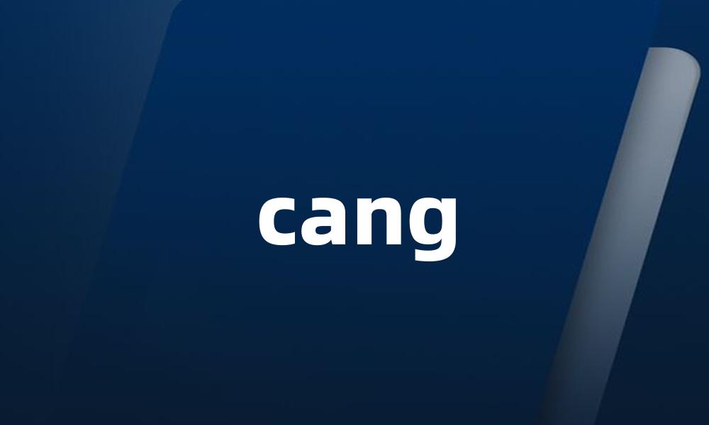 cang