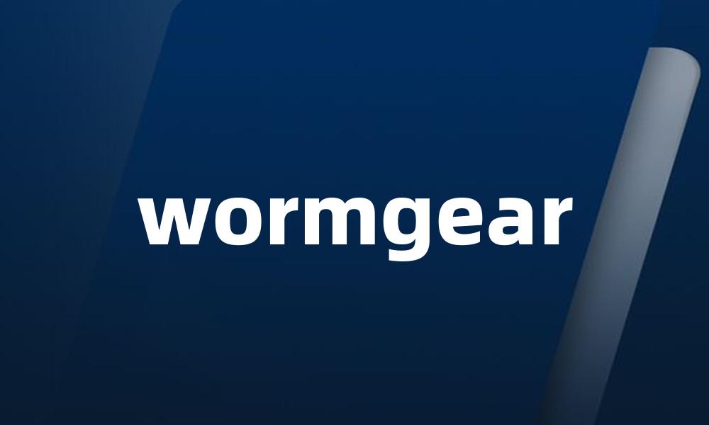 wormgear