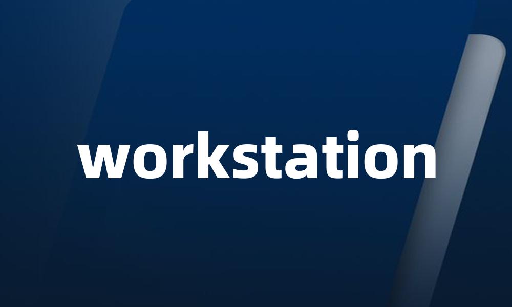workstation