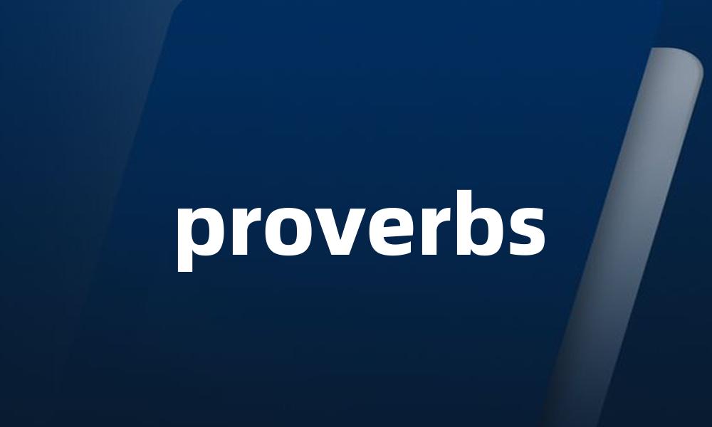 proverbs