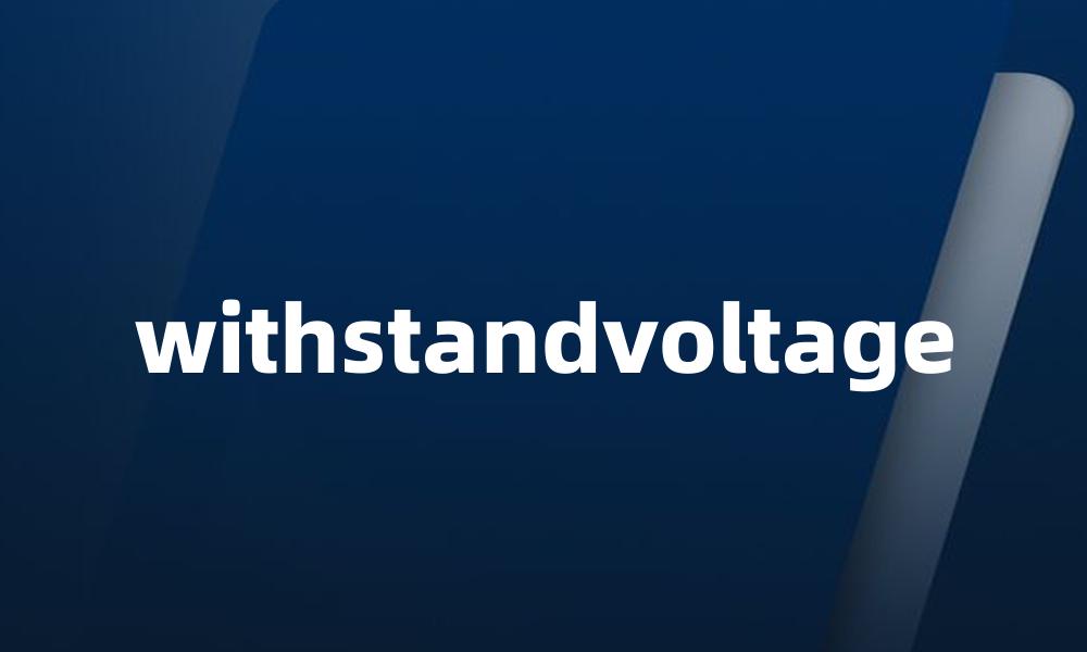withstandvoltage