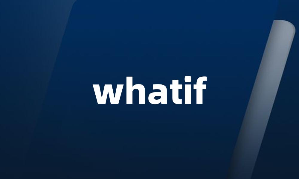 whatif