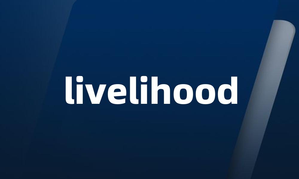 livelihood