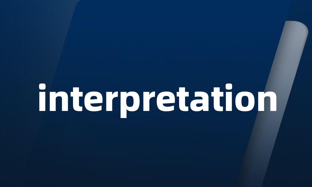 interpretation
